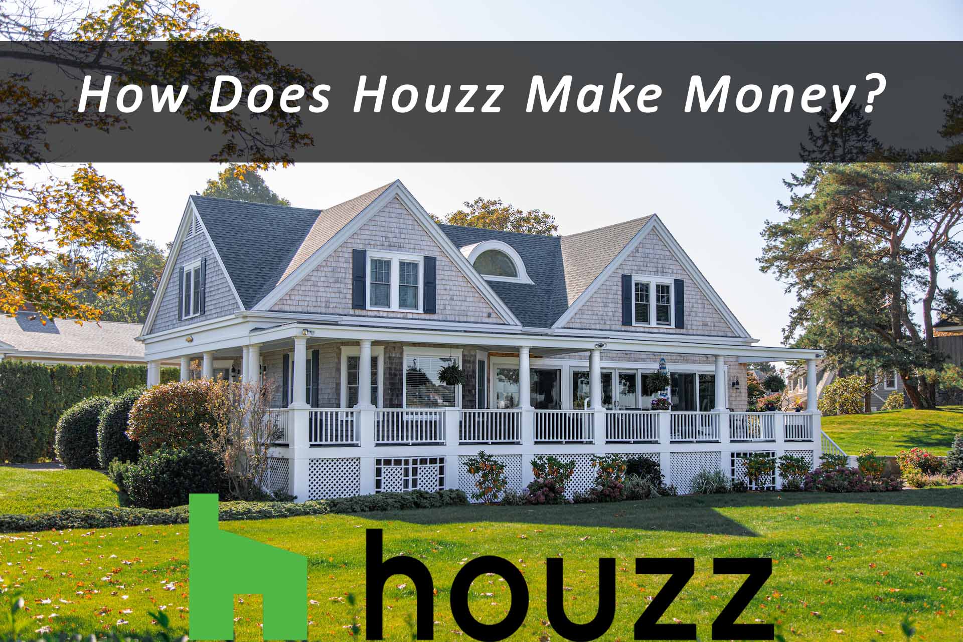 How Does Houzz Make Money - Behind the Revenue Model